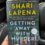 Getting Away With Murder by Shari Lapena